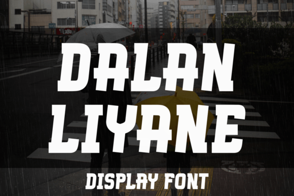 Dalan Liyane: A Bold Display Font for Impactful Design
