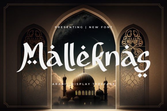 Malleknas: Elevating Arabic Display Typography