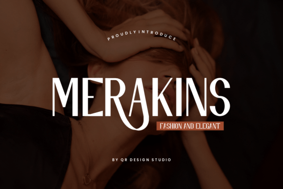 Merakins: Elevating Brand Identity Through Sophisticated Typography
