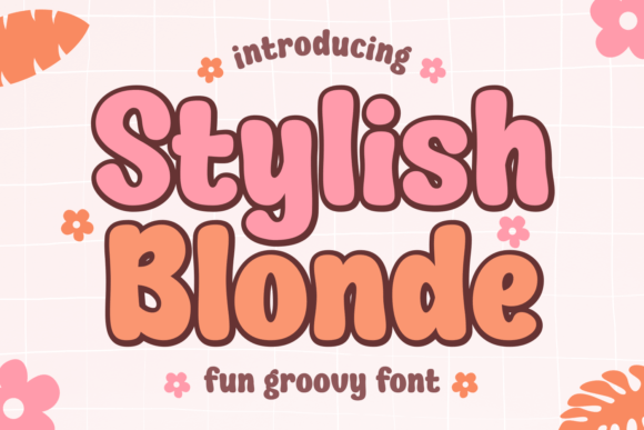 Stylish Blonde: Elevating Design with Groovy Typography